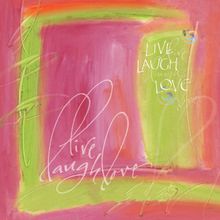 Live, Laugh, Love Wall Mural