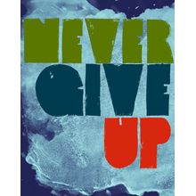 Never Give Up Wall Mural